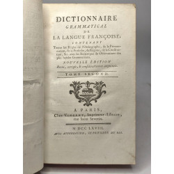 Dictionnaire grammatical de la langue françoise - TOME SECOND -...