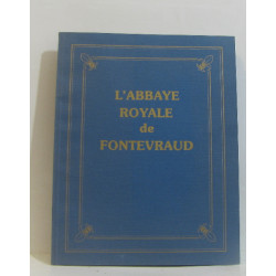 L'abbaye royale de fontevraud