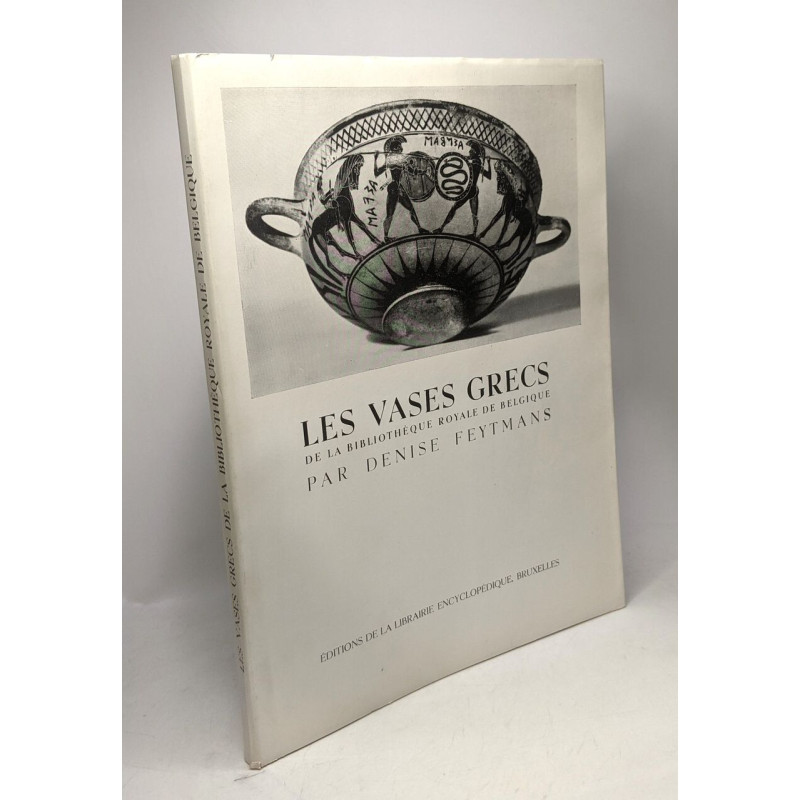 Les vases grecs de la bibliothèque royale de Belgique