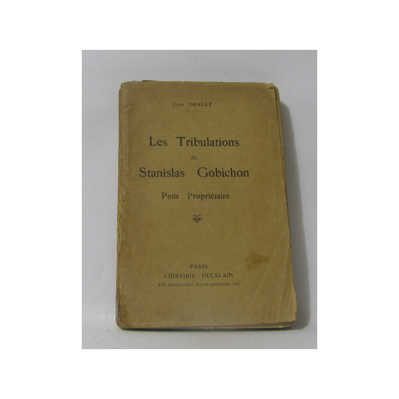 Les tribulations de stanislas gobichon petit propriétaire