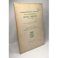 Commémoration du centenaire de la naissance de Henri Pirenne...