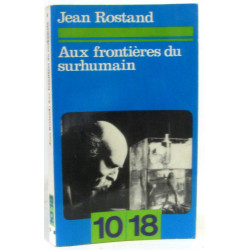 Aux frontières du surhumain