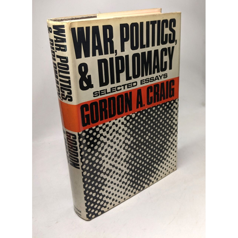 War Politics And Diplomacy