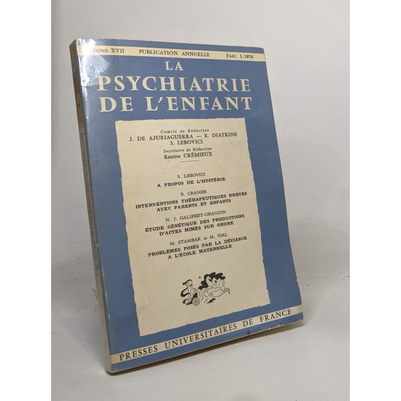 La psychiatrie de l'enfant - volume XVII