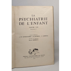 La psychiatrie de l'enfant - volume XVII