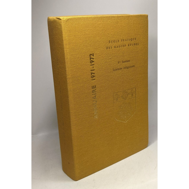 Annuaire 1971-1972 - TOME LXXIX - école pratique des hautes études...