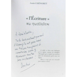 L'écriture au quotidien (avec hommage de l'auteur)