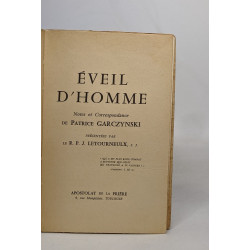 Éveil d'homme notes et correspondance de Patrice Garzczynski