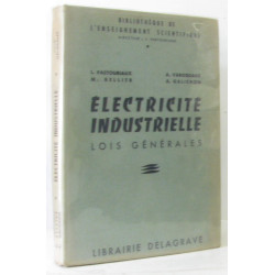 Électricité industrielles - lois générales