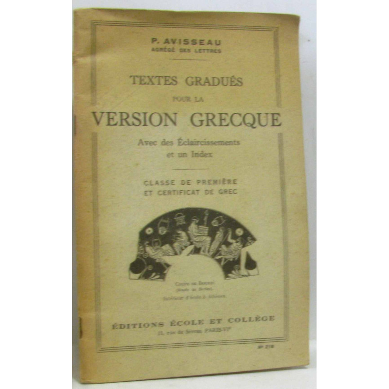 Textes gradués pour la version grecque - avec des éclaircissements...