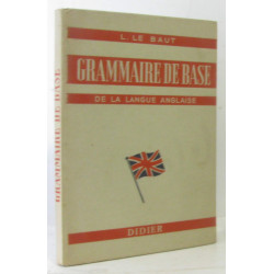 Grammaire De Base De La Langue Anglaise - Enseignement Classique...