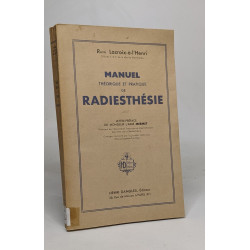 Manuel Théorique et pratique de Radiesthésie