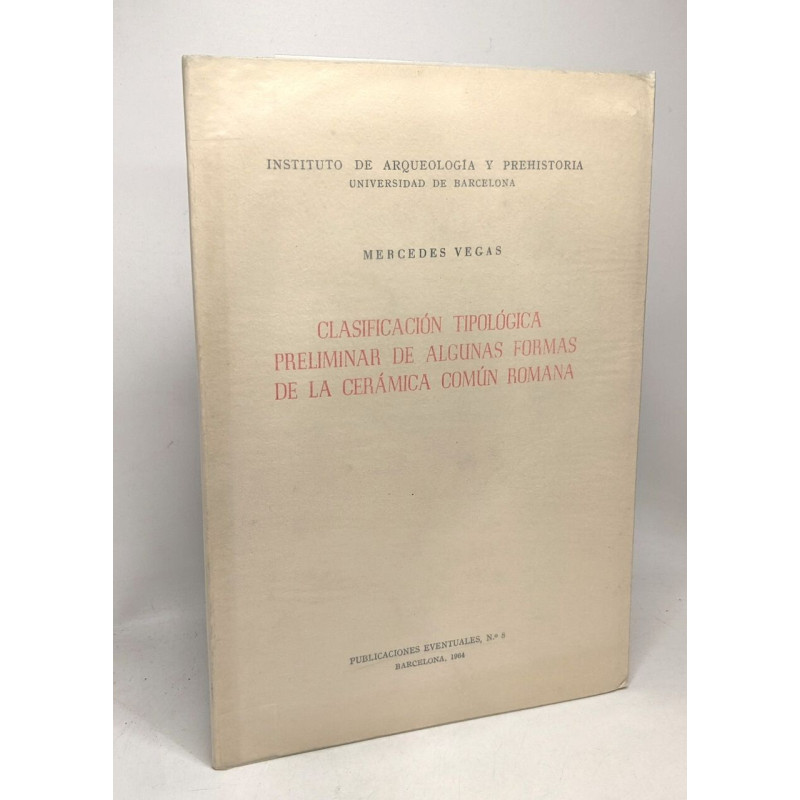 Clasificacion tipologica preliminar de algunas formas de la...