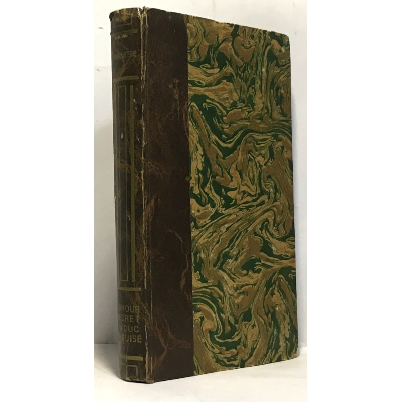 L'amour secret du duc de Guise