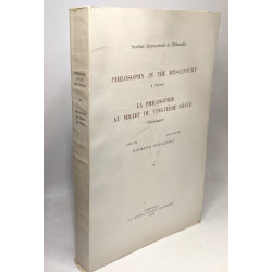 Philosophy in the mid-century: a survey Vol. 1 / La philosophie au...