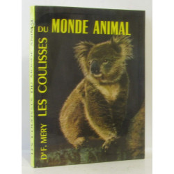 Les coulisses du monde animal