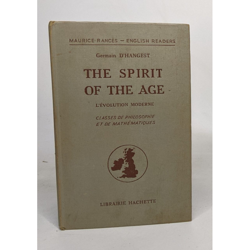 The spirit of the age l'evolution moderne classe de philo et de...