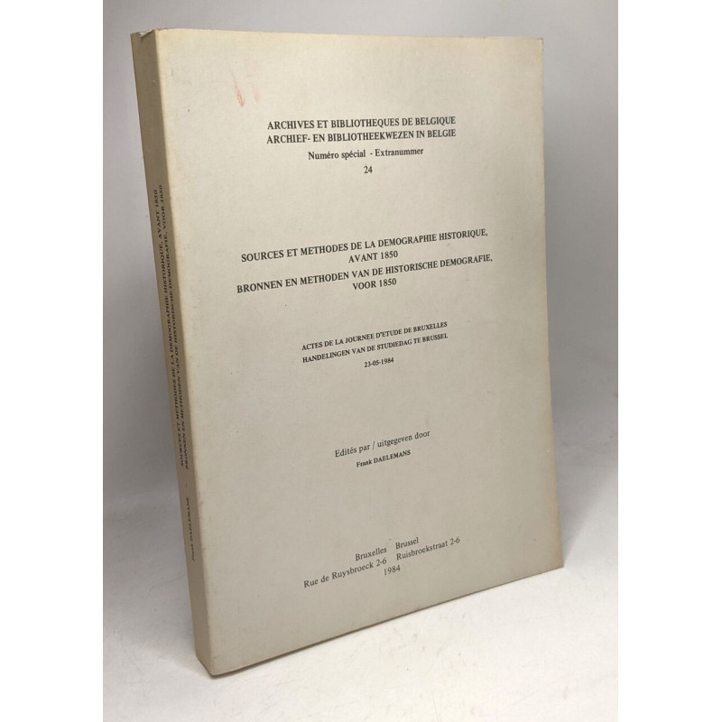 Sources et méthodes de la démographie historique avant 1850 /...