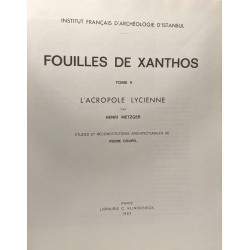 L'Acropole Lycienne - Fouilles de Xanthos TOME II - Institut...