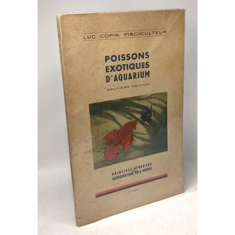 Poissons exotiques d'aquarium (deuxième édition) - principes...