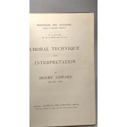 Choral technique and interpretation / Handbook for musicians