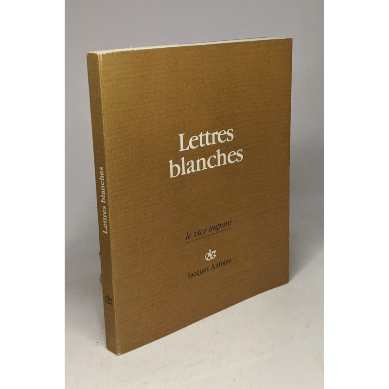 Lettres blanches / Collection Le Vice Impuni