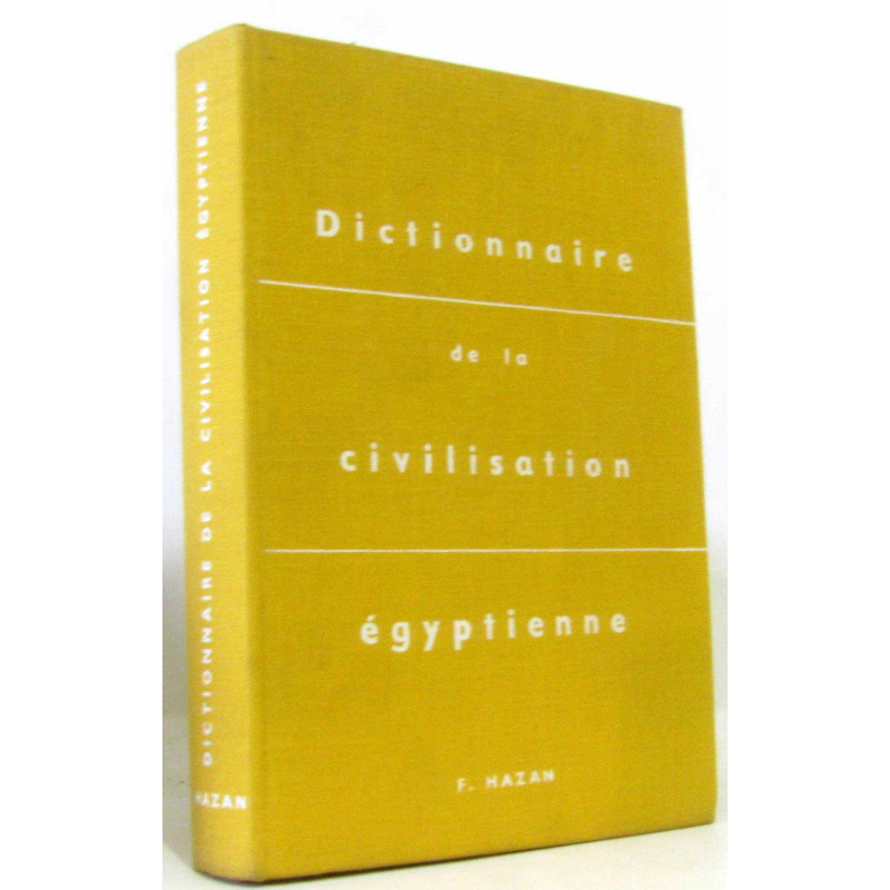 Dictionnaire de la civilisation égyptienne