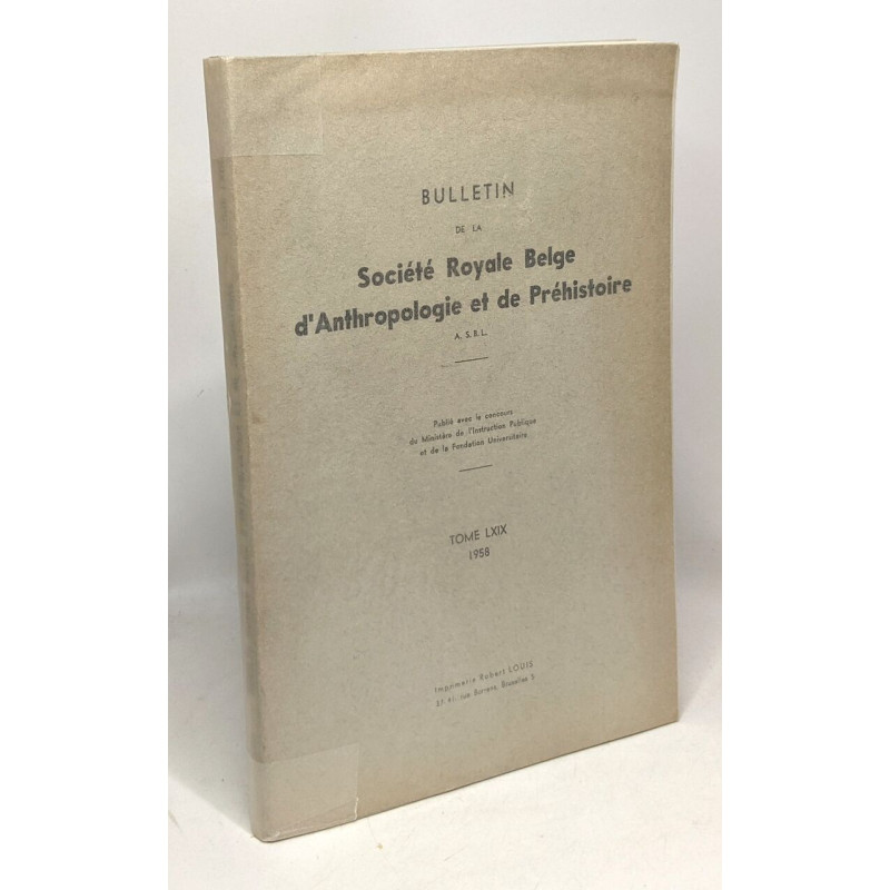 Bulletin de la Société royale Belge d'Anthropologie et de...