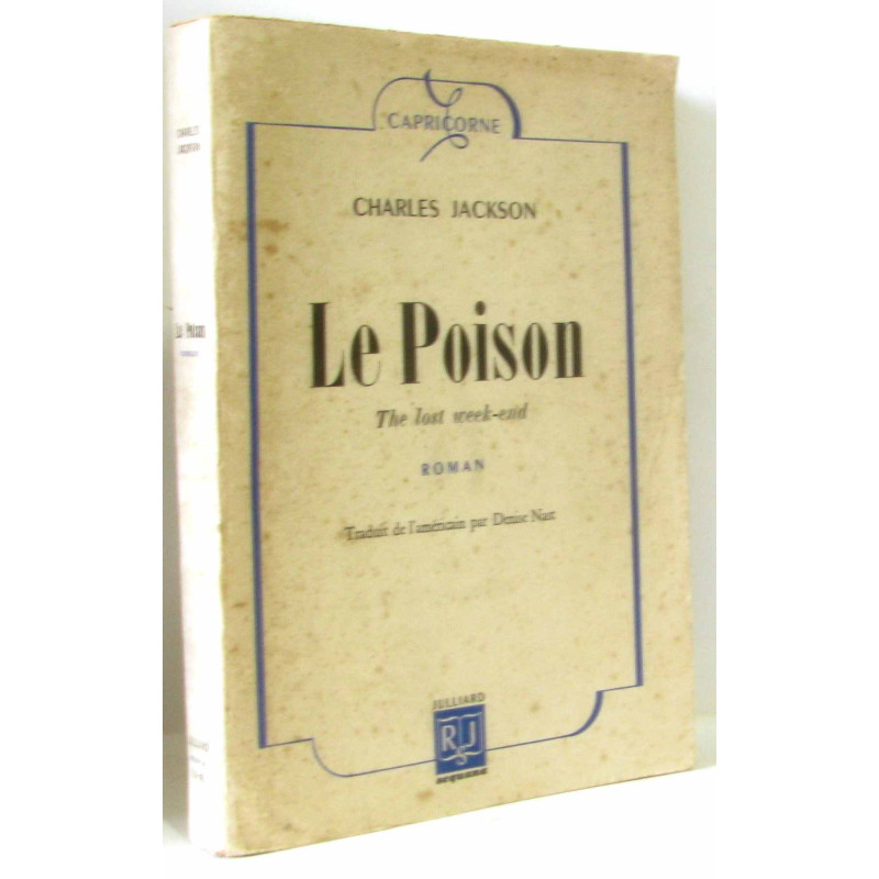 Le poison - the lost weekend