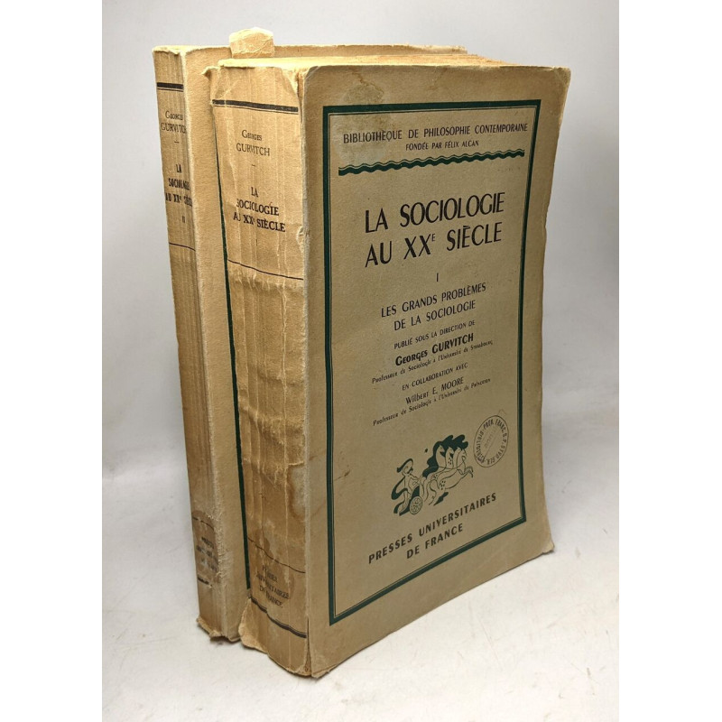 La sociologie au XXe siècle. Avec la collaboration de Wilbert E....