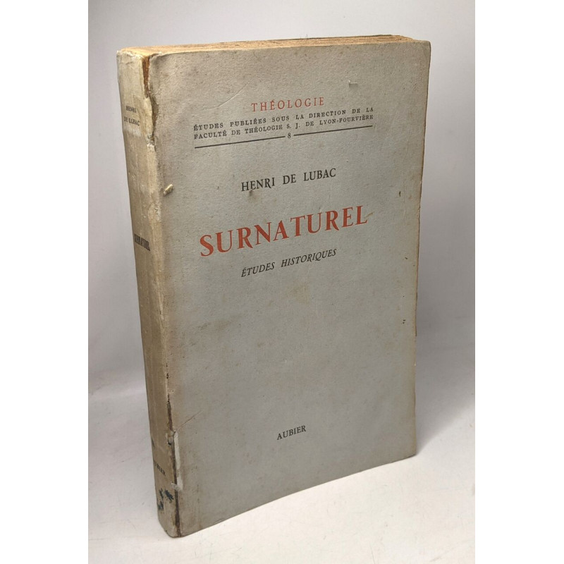 Surnaturel: Études historiques / Théologie 8