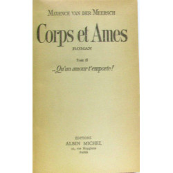 Qu'un amour t'emporte - Corps et Ames tome second