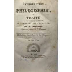 Introduction à la philosophie ou traité de l'origine et de la...