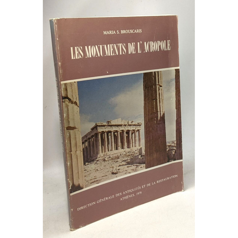 Les monuments de l'acropole - guide archéologique