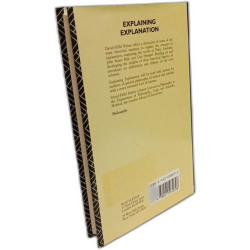 Explaining Explanation (PROBLEMS OF PHILOSOPHY THEIR PAST AND PRESENT)