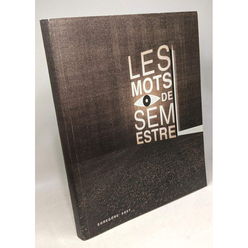 Les mots de semestre - Egregore 6007 - Orient de Rennes Saint-Jacques