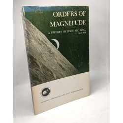 Orders of Magnitude a history of naca and nasa 1915-1976