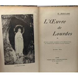 L'oeuvre de Lourdes - nouvelle édition illustrée de 60...