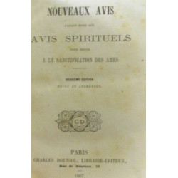 Nouveaux avis faisant suite aux avis spirituels pour servir à la...