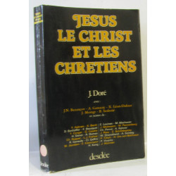 Jésus le Christ et les chrétiens