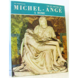 Vie et oeuvre de Michel-Ange à Rome