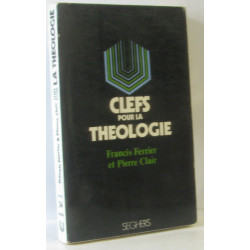 Clefs pour la théologie