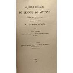 La statue funéraire de Jeanne de Vivonne dame de Dampierre et...