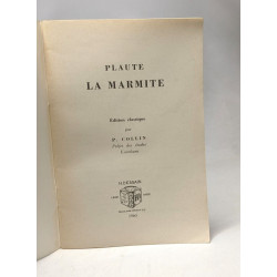 Plaute la marmite - édition classique 2e éd