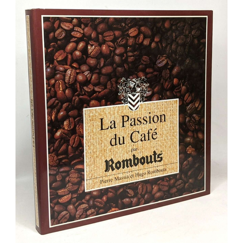 La passion du café par Rombouts