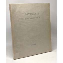 Divinatie met name bij Rudolf Otto