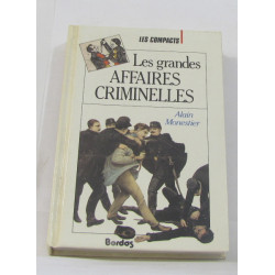 Les grandes affaires criminelles
