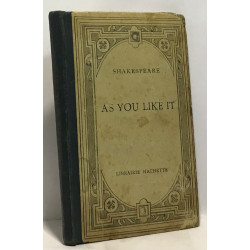 As you like it - édition illustrée avec introduction et des notes...