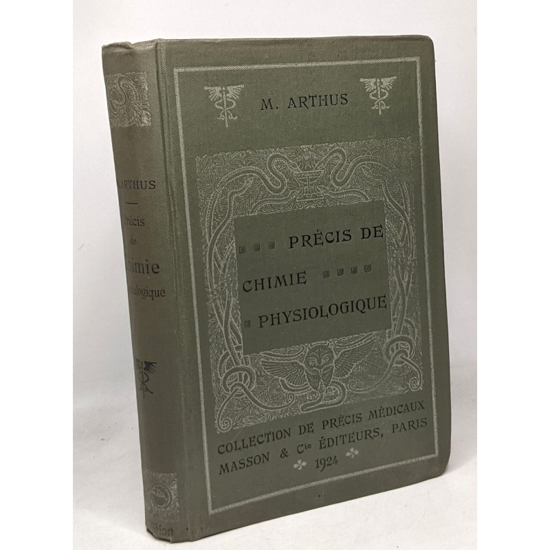 Précis de Chimie physiologique - 10e édition avec 115 figures dans...