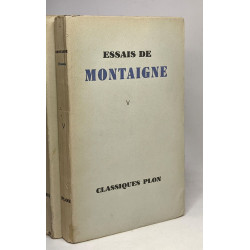 Les essais de Montaigne VOLUME III IV V et VI